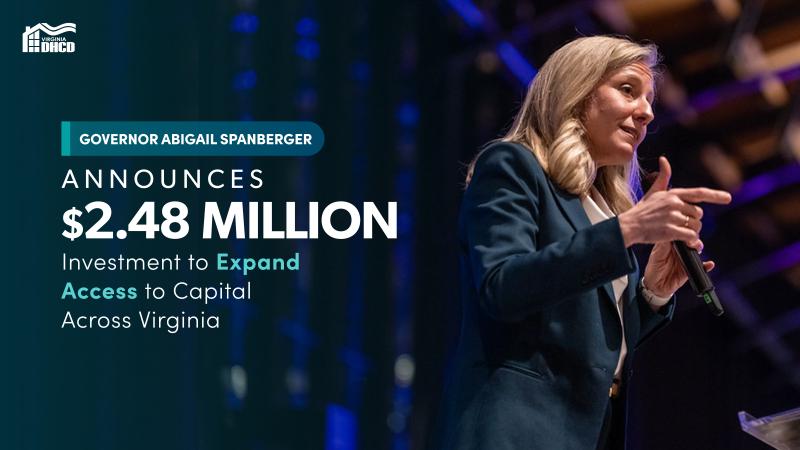 Una foto de la gobernadora Spanberger con un traje azul. El texto dice: La gobernadora Abigail Spanberger anuncia $2.48 Inversión de $. millones para ampliar el acceso al capital en todo el estado de Virginia"